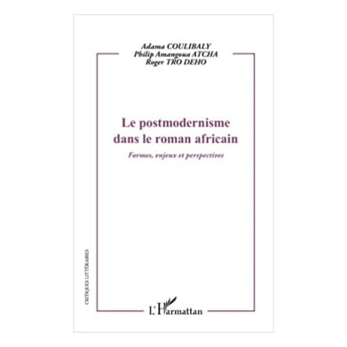 Le Postmodernisme dans le Roman Africain