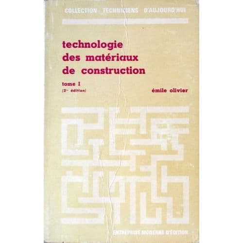 Technologie des Materiaux de Construction Tome 1 &amp; 2